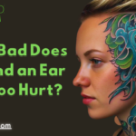 How Bad Does Behind An Ear Tattoo Hurt