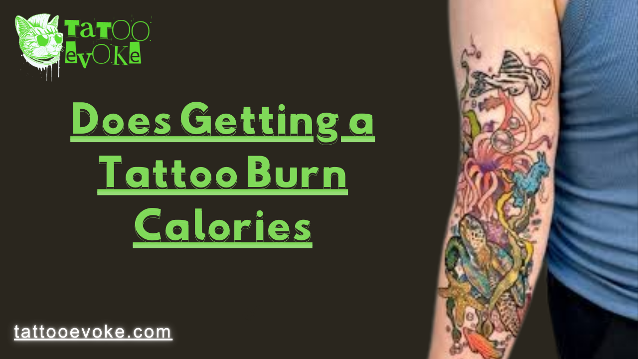 Does Getting a Tattoo Burn Calories