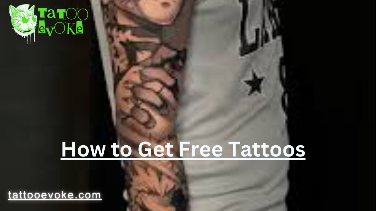 How to Get Free Tattoos