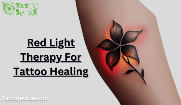 Does Red Light Therapy Fade Tattoos? 