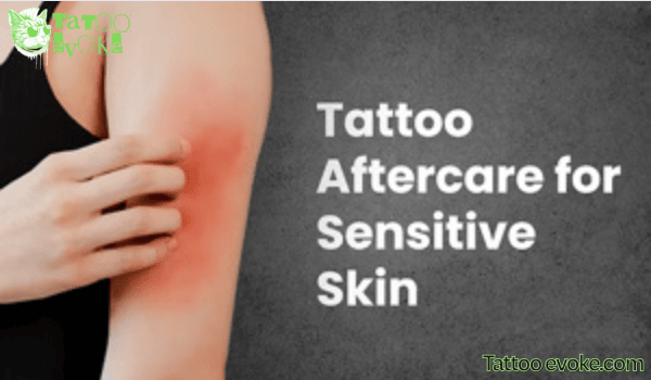 Best Tattoo Aftercare Routine for Sensitive Skin