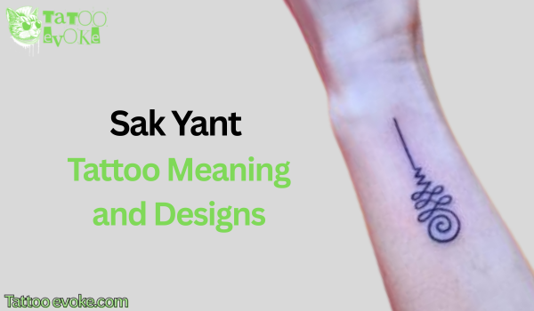 Sak Yant Tattoo Meaning and Designs