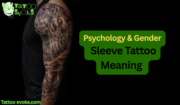 Sleeve tattoo meaning 