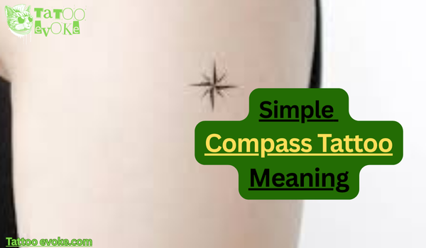 Compass Tattoo Meaning