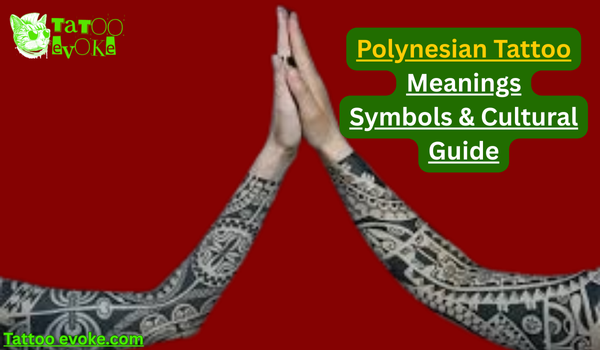 Polynesian Tattoo Meanings