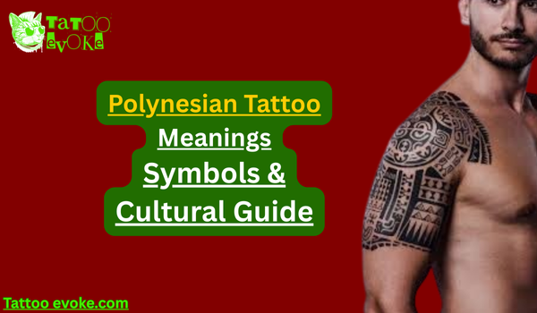 Polynesian Tattoo Meanings