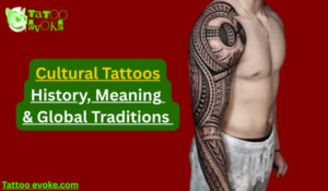 Cultural Tattoos