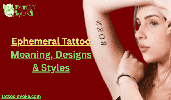 Ephemeral Tattoos