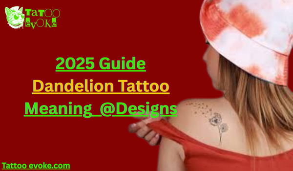 Dandelion Tattoo Meaning